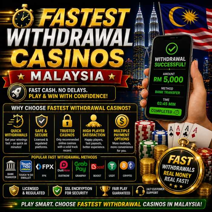 fastest withdrawal casinos malaysia